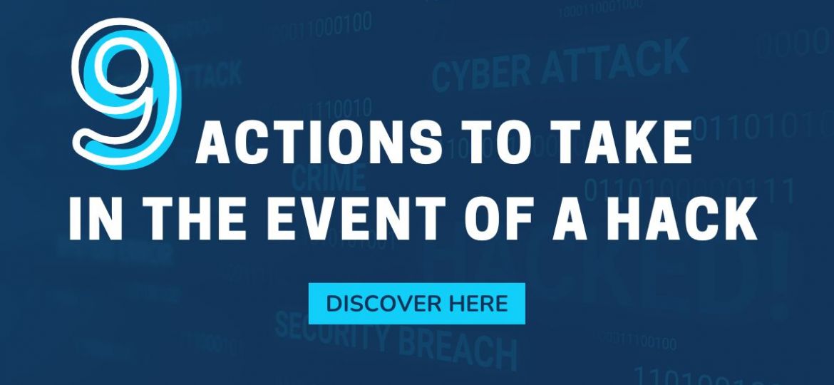 Nine actions to take immediately in the event of a hack - Featured Image